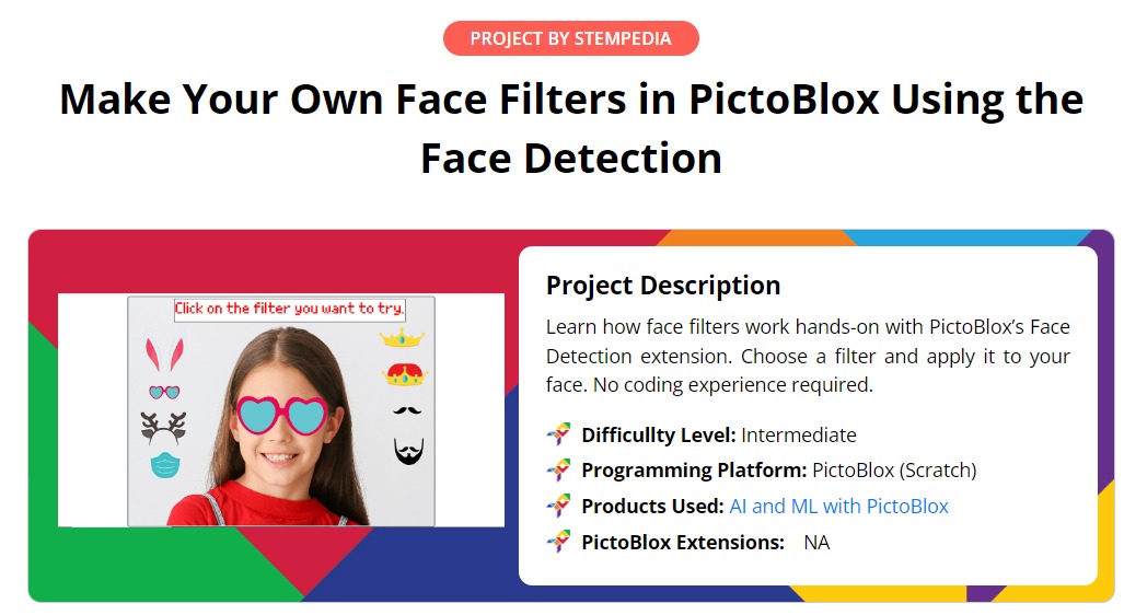Aktivita z webu https://ai.thestempedia.com/project/make-your-own-face-filters-in-pictoblox-using-the-face-detection/