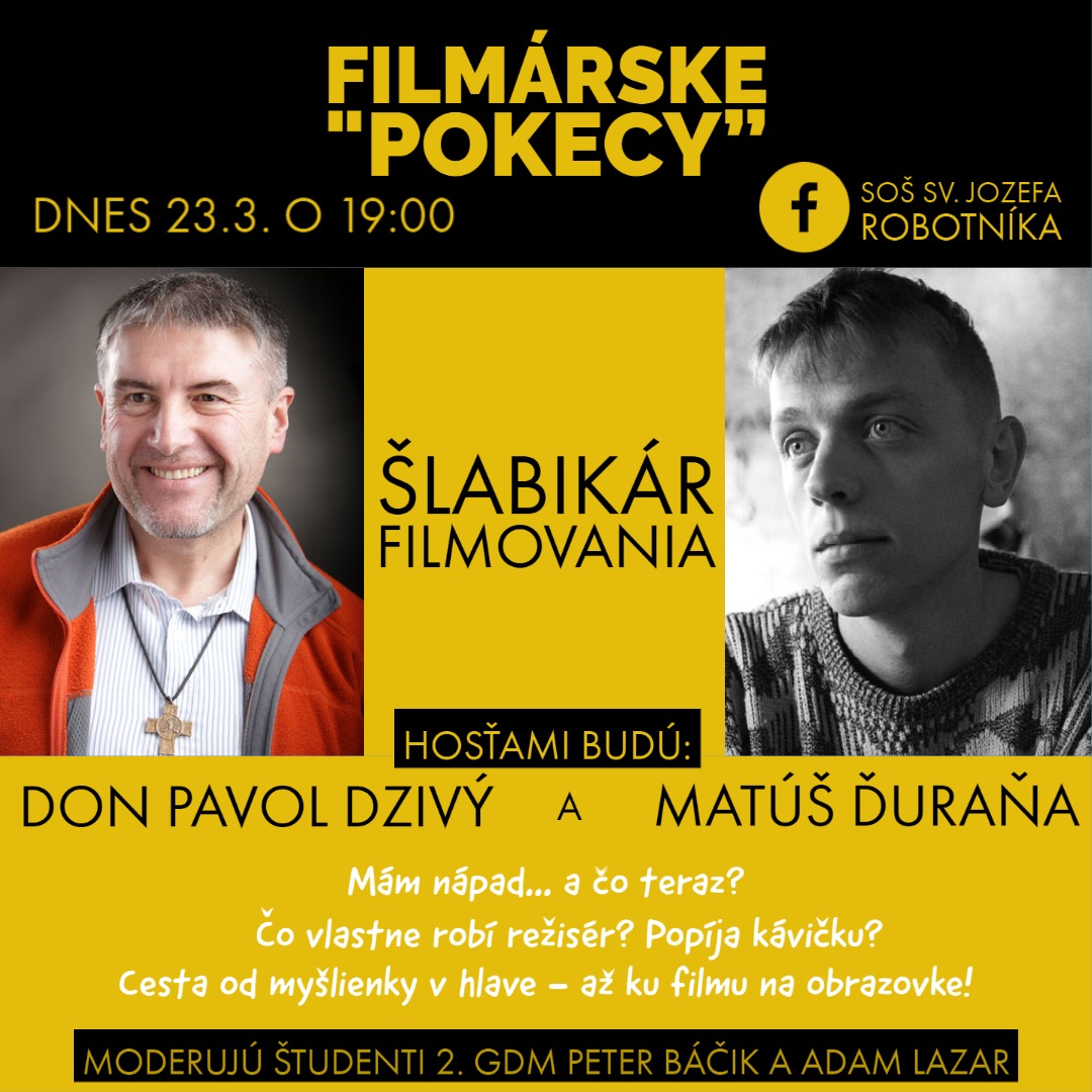 Filmárske "pokecy" č. 2 - ŠLABIKÁR FILMOVANIA - Obrázok 1