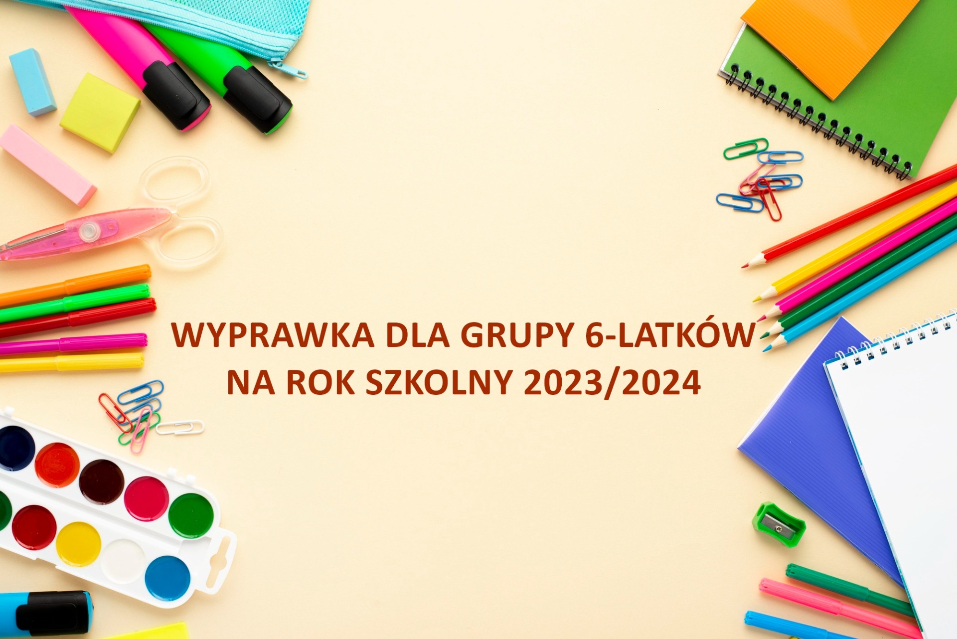 Wyprawka dla grup 6-latków na rok szkolny 2023/2024 - Obrazek 1