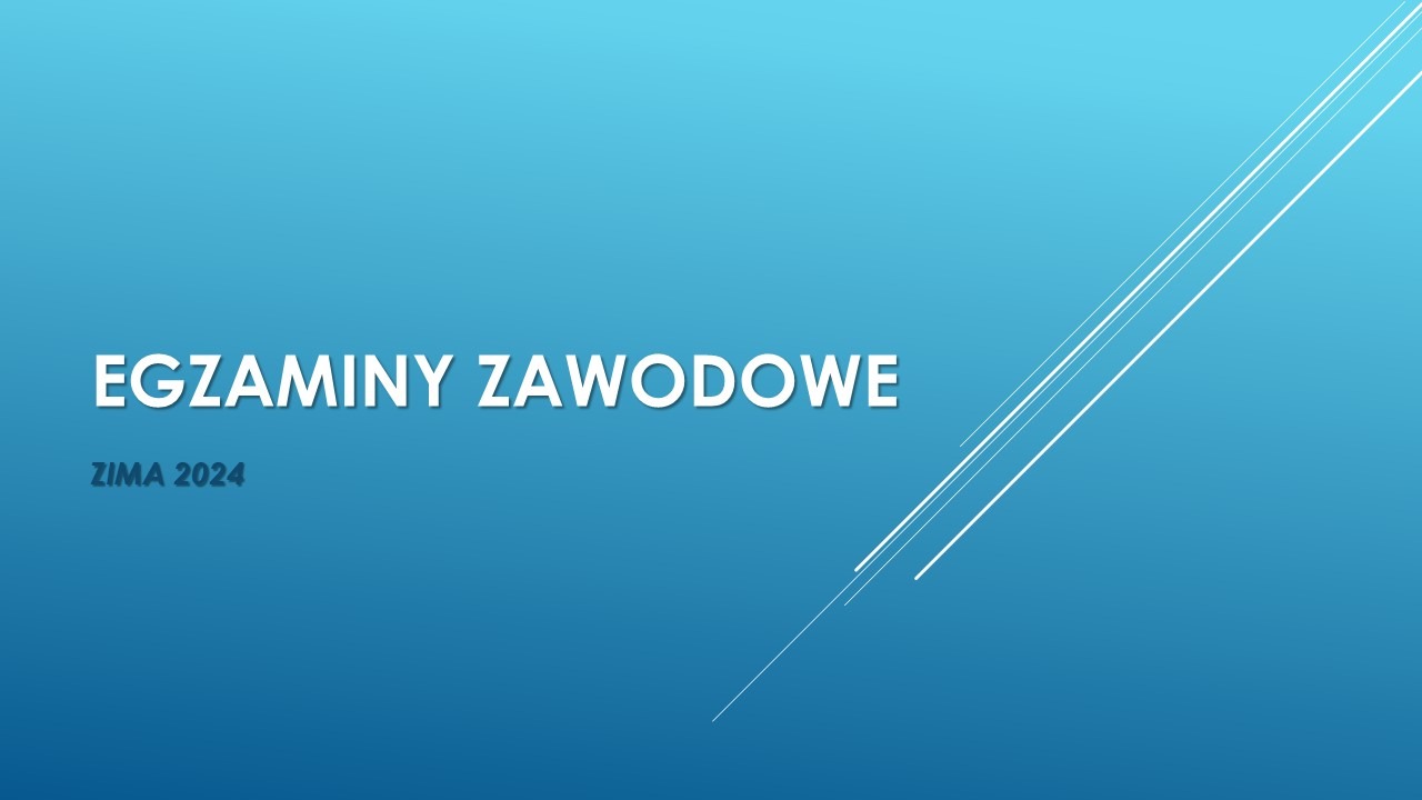 Egzaminy Zawodowe - ZIMA 2024 - Obrazek 1