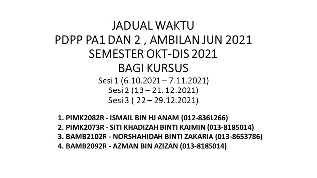 JADUAL WAKTU PDPP OPSYEN PAI AMBILAN JUN 2021 SESI OKTOBER-DISEMBER 2021 (5.10.2021) - Image 1